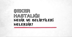 Şeker Hastalığı Nedir ve Belirtileri Nelerdir?